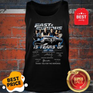 Fast And Furious 2001-2020 Thank You For The Memories Signatures Tank Top