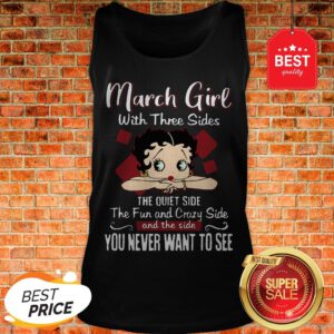 Official Betty Boop March Girl With Three Sides The Quiet Side The Fun Tank Top