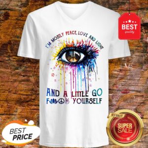 Official Eye Colors I’m Mostly Peace Love And Light And A Little Go Fuck Yourself V-Neck