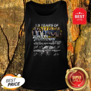 Official 19 Years Of 2001 2020 Fast And Furious 10 Films Signatures Tank Top