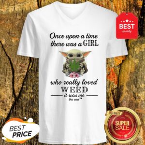 Official Baby Yoda Once Upon A Time There Was A Girl Who Really Love Weed V-Neck