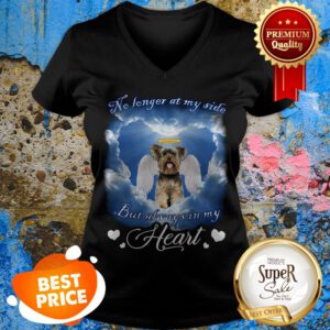 Yorkshire Terrier No Longer At My Side But Always In My Heart V-Neck