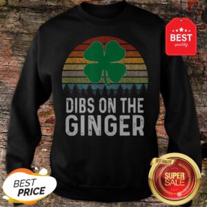 Official Ginger St Patricks Day Retro Dibs On The Ginger Sweatshirt