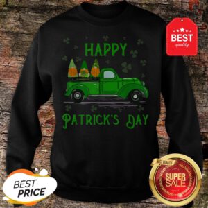 Happy Saint Patrick’s Day Cool Green Gnomes Truck Shamrock Sweatshirt