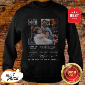 15 Years Of The Notebook 2004 2019 Signatures Thank You For The Memories Sweatshirt