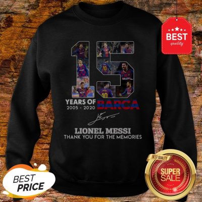 15 Years Of Barcelona Signature Lionel Messi Thank For Memories Sweatshirt