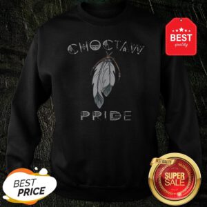 Official Feathers Choctaw Pride Sweatshirt