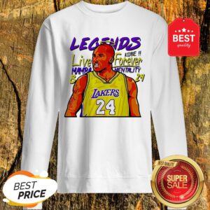 Official Kobe Bryant Legends Live Forever Mamba Mentality 8 24 Sweatshirt