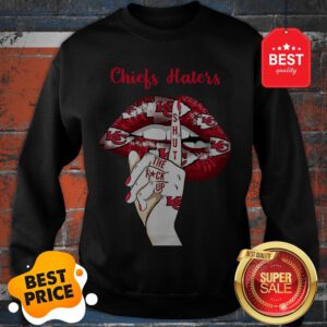 Official Lips Kansas City Chiefs Haters Shut The Fuck Up Sweatshirt