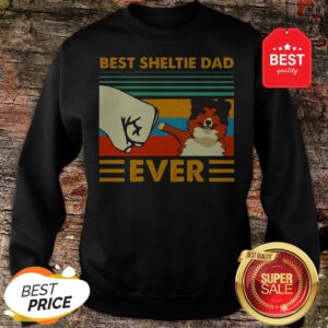 Official Best Sheltie Dad Ever Vintage Sweatshirt