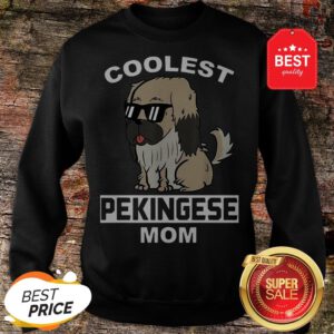 Official Coolest Pekingese Mom Funny Dog Mother Sweatshirt