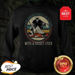 Official Never Underestimate An Old Man With A Hockey Stick Vintage Sweatshirt