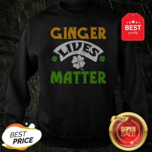 Official Ginger Lives Matter Saint Patricks Day Sweatshirt