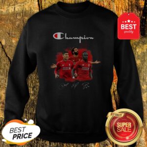 Official Champion Roberto Firmino Mohamed Salah And Sadio Mane Signatures Sweatshirt