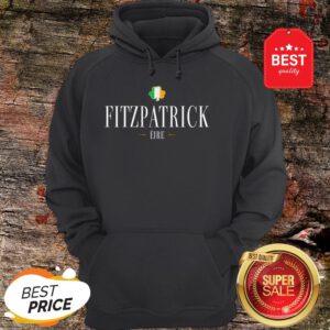 Official Fitzpatrick Eire St. Patrick’s Day Irish Hoodie