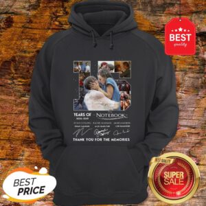 15 Years Of The Notebook 2004 2019 Signatures Thank You For The Memories Hoodie