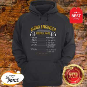 Official Audio Engineer Hourly Rate Hoodie