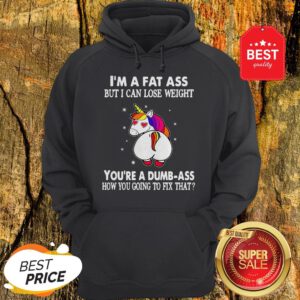 Official Unicorn I’m A Fat Ass But I Can Lose Weight Hoodie