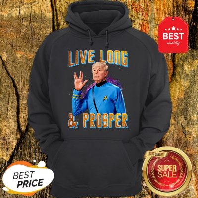 Official Donald Trump Live Long And Prosper Hoodie