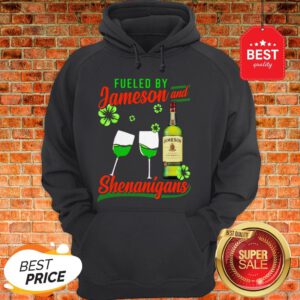 Fueled By Jameson And Shenanigans Irish St. Patrick’s Day Hoodie