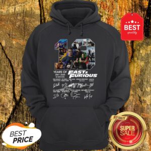 Official Fast And Furious 19 Years Of 2001 2020 10 Movies Signatures Hoodie