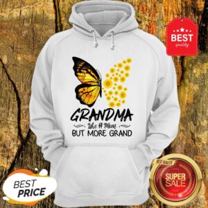 Butterfly And Sunflower Grandma Like A Mom But More Grand Hoodie