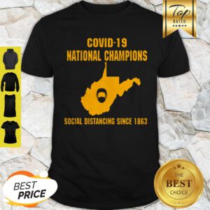 Covid-19 National Champions Social Distancing Since 1863 Shirt