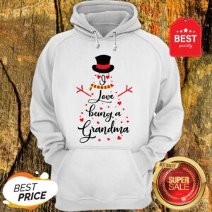Official Snowman I Love Being A Grandma Hoodie