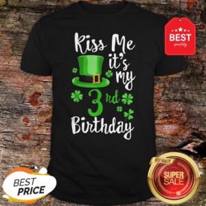 Kiss Me It’s My 3rd Birthday St Patricks Day Shamrock Gift Shirt
