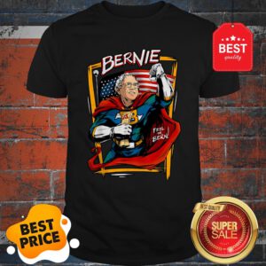 Bernie Sanders Mashup Superman 2020 Feel the Bern Shirt