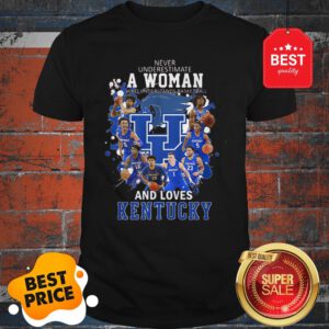 Never Underestimate A Woman Who Understands And Love Kentucky Shirt