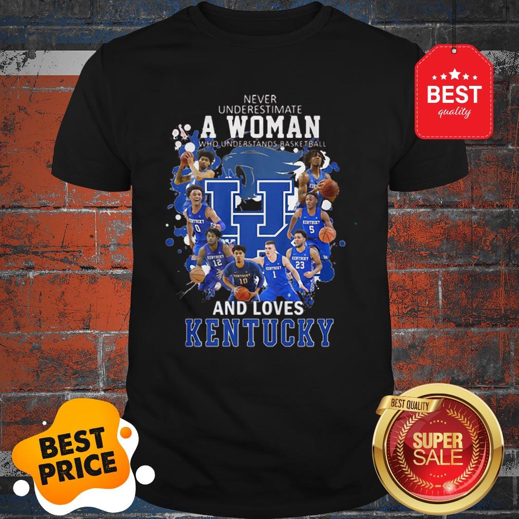 Never Underestimate A Woman Who Understands And Love Kentucky Shirt