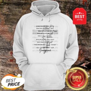 Jesus Surrounded Your Glory What Will My Heart Feel Hoodie