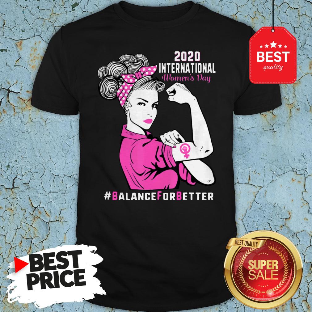 2020 International Women’s Day #Balance For Better Shirt