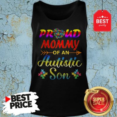Autism Awareness Tee Proud Mommy Autistic Son Funny Gifts Tank Top