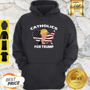 Catholics For Donald Trump American Map Hoodie