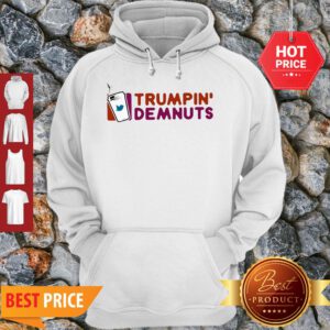 Official Trumpin’ Demnuts Hoodie