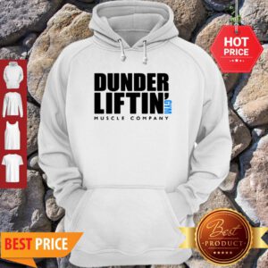 Official Dunder Liftin’ Gym Muscle Company Hoodie