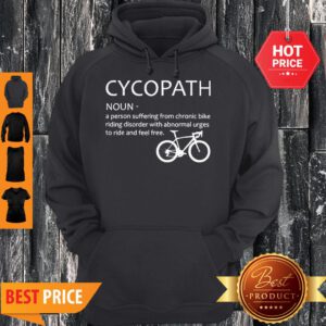 Official Cycopath Bike Rider Cyclist Bicyclist Hoodie