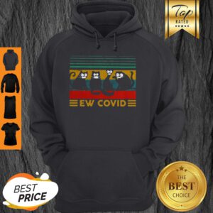 Official Black Cat Ew Covid Vintage Coronavirus Hoodie