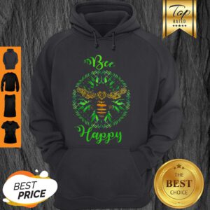 Official Cannabis Weed Marijuana Bee Happy Hoodie