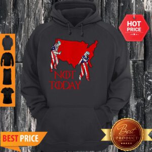 Nurse Not Today American Flag Hoodie
