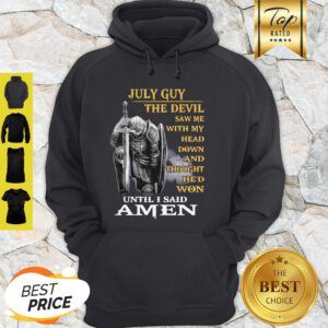 June Guy The Devil Saw Me With My Head Down And Thought He’d Won Hoodie