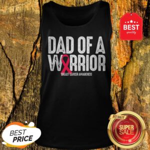 Dad Of A Warrior Breast Cancer Awareness Mens Gift Tank Top