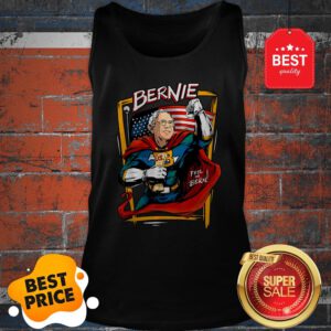 Bernie Sanders Mashup Superman 2020 Feel the Bern Tank Top