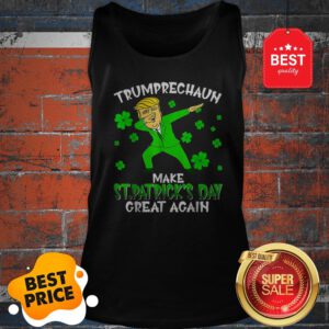 Dabbing Trumprechaun Make St Patrick’s Day Great Again Tank Top