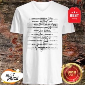 Jesus Surrounded Your Glory What Will My Heart Feel V-Neck