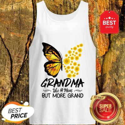 Butterfly And Sunflower Grandma Like A Mom But More Grand Tank Top