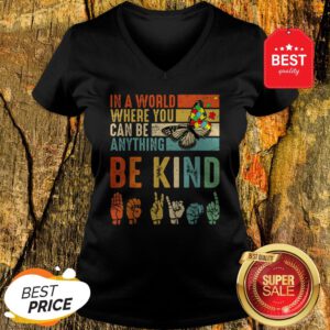 Butterfly Autism Be Kind In World Where You Can Be Anything V-Neck