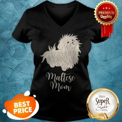 Nice Maltese Mom Cute Dog Terrier Mama Tee Birthday Gift V-Neck